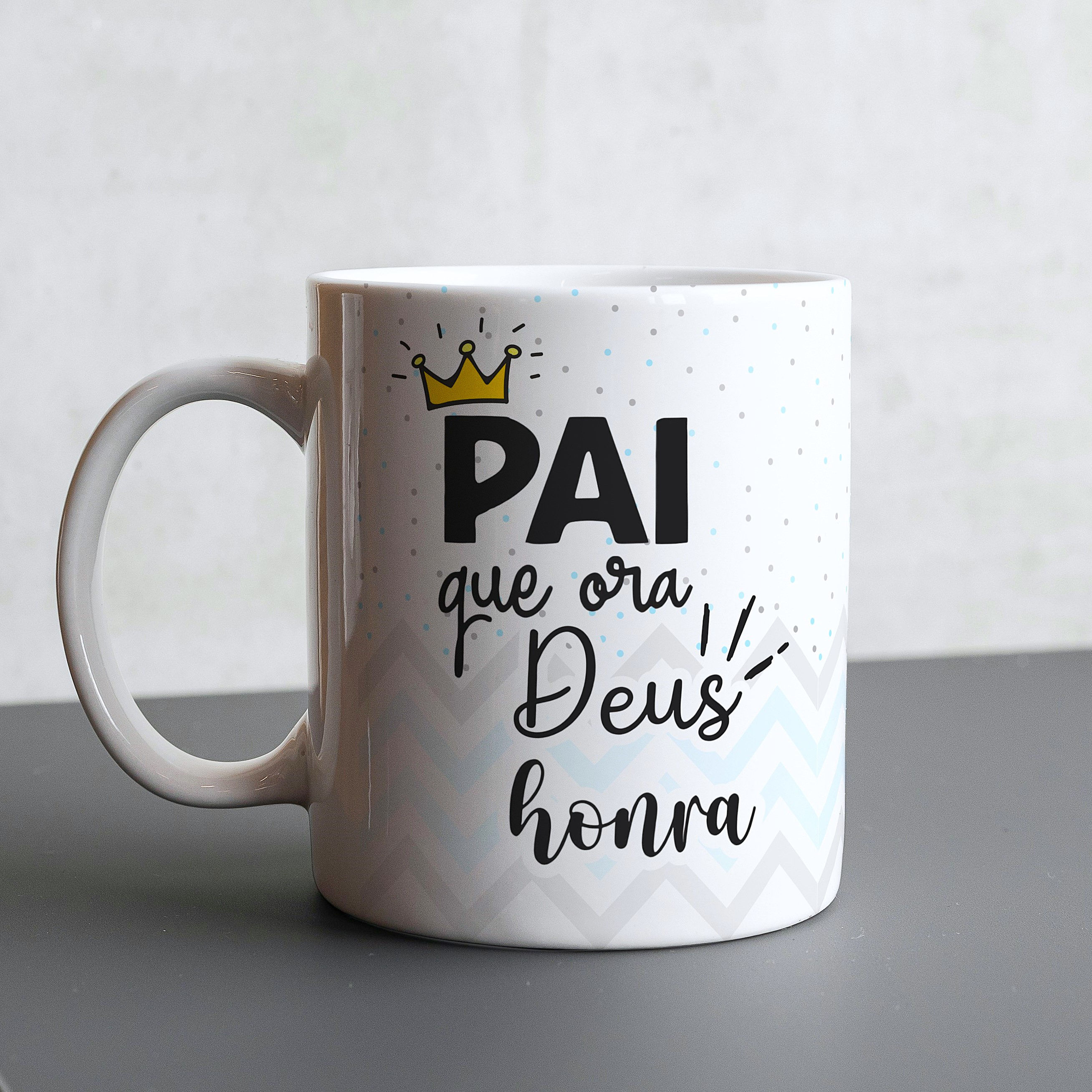Arquivo Sublimação Caneca "Pai que ora, Deus honra" - Dia dos Pais