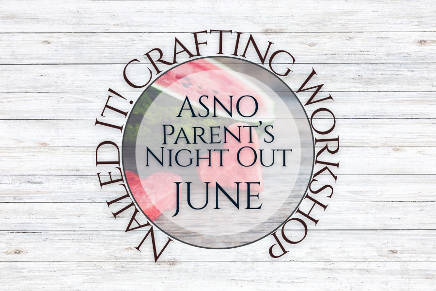 ASNO June Parent's Night