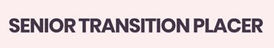 Senior Transition Placer Logo