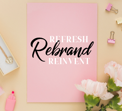 5 Crucial Signs you will notice when it is Time for a Rebrand