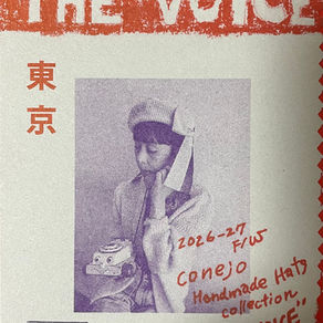 2026.10/29(thu)~10/31(sat) conejo 2026-27 F/W Handmade Hats Collection “THE VOICE”