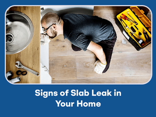 Signs of Slab Leak in Your Home