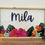 Thumbnail: Mila Nursery Sign