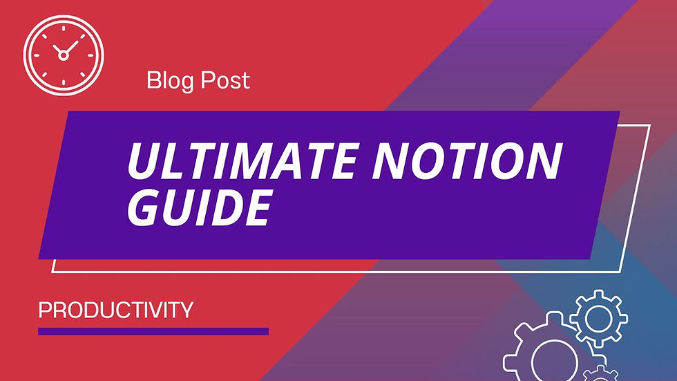Ultimate Notion Guide