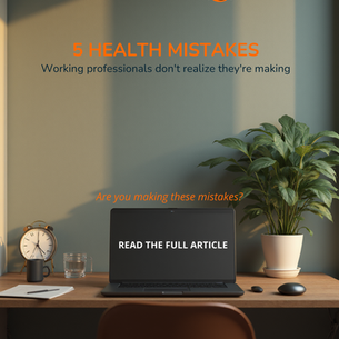 5 Health mistakes working professionals don't realize they're making