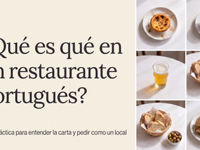 ¿Qué es qué en un restaurante portugués? Guía para entender la carta y pedir como un local