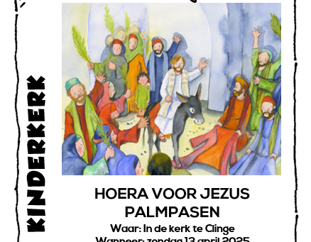 Uitnodiging voor de Kinderkerk op Palmpasen in Clinge.