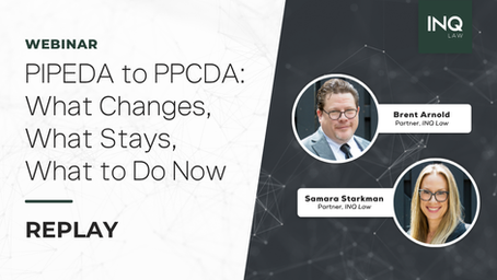 PIPEDA to PPCDA: What Changes, What Stays, What to Do Now
