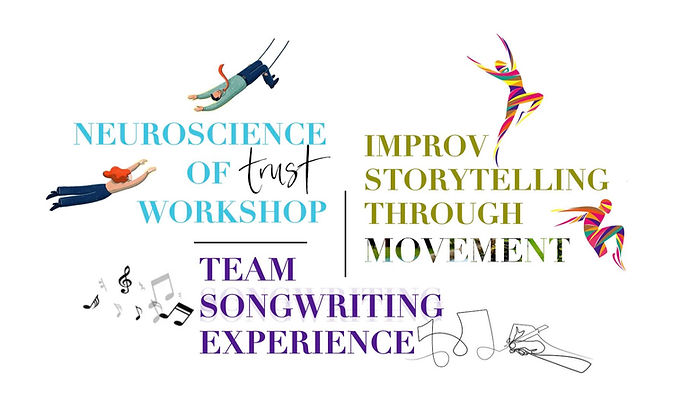 Graphic listing a neuroscience of trust workshop, improv storytelling and team songwriting