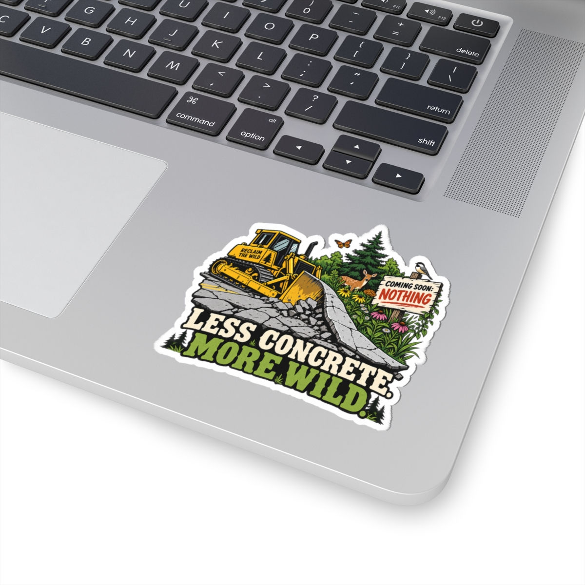 Sticker — "Less Concrete, More Wild" Environmental Reclaim Decal