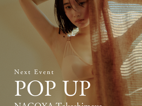 /POP UP NAGOYA Takashimaya/7.30(wed)-8.5(tue)