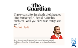 Three years after his death, the Met goes after Mohamed Al Fayed. As for his enablers – well, you can’t rush things, can you?