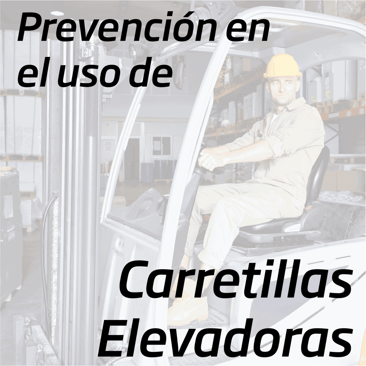 Prevención en el uso de Carretillas Elevadoras.gif