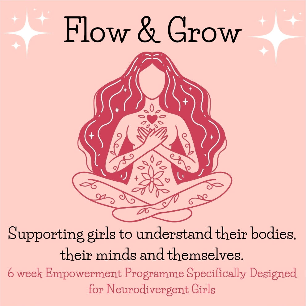 Flow & Grow - Period Education for Neurodivergent Girls