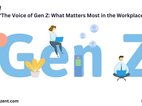 The Voice of Gen Z: What Matters Most in the Workplace