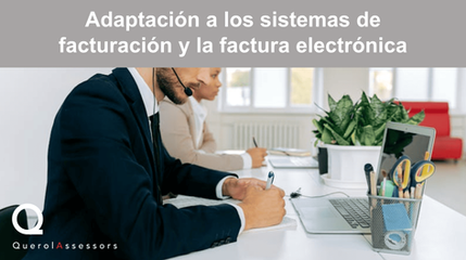 Situación actual de la adaptación a los sistemas informáticos de facturación y la factura electrónica obligatoria