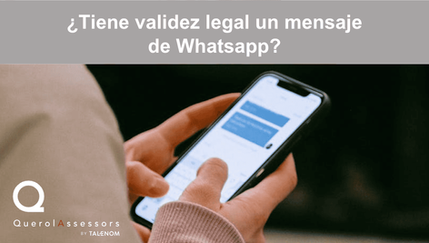 ¿Tiene validez legal un mensaje de Whatsapp?