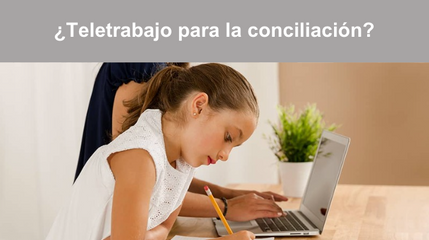 ¿Está obligada la empresa a ofrecer teletrabajo para que el empleado/a pueda conciliar?