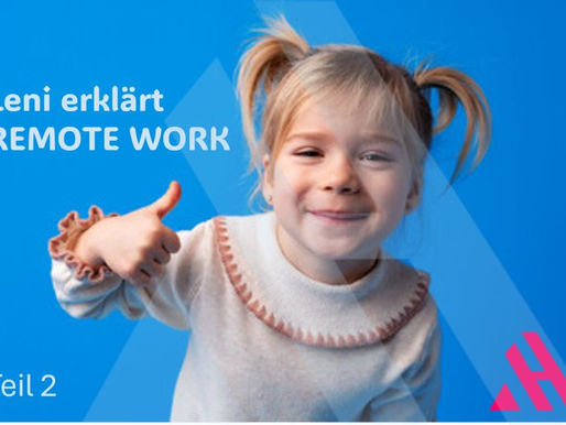 Ein junges, fröhliches Mädchen mit blonden Zöpfen lächelt in die Kamera und gibt einen Daumen nach oben. Im Hintergrund ist eine blaue Grafik mit dem Text „Leni erklärt REMOTE WORK“ und „Teil 2“ sowie das Logo der APARTMENTHELDEN.