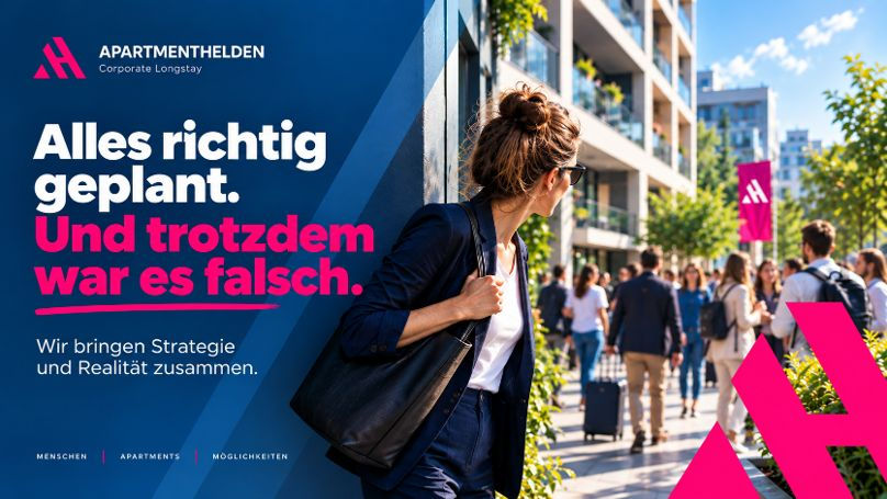 Werbeanzeige von APARTMENTHELDEN: Frau blickt auf belebte Stadtstraße; Text: Alles richtig geplant. Und trotzdem war es falsch.