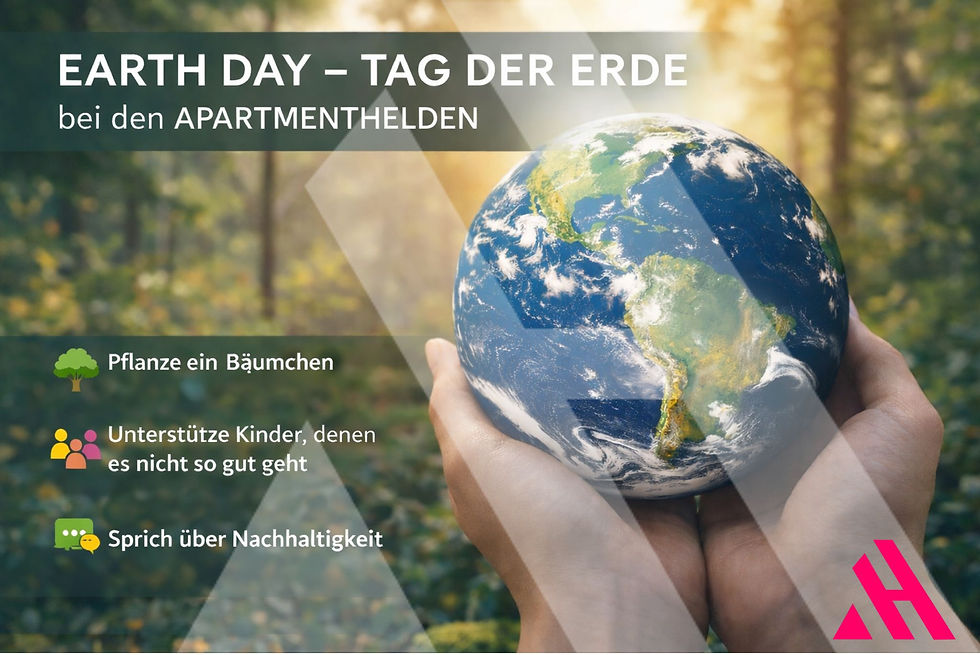 Motiv zum Earth Day bei den APARTMENTHELDEN: Hände halten eine Erdkugel vor einem unscharfen Waldhintergrund, ergänzt durch Text zu Nachhaltigkeit und Symbolen für Bäume pflanzen, Kinder unterstützen und Austausch fördern.