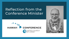 Conference Minister Reflection: Living with an Unending Pandemic