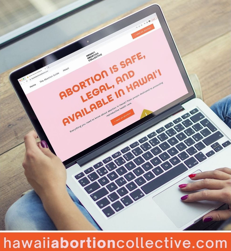 A person with painted fingernails holds a laptop open to hawaiiabortioncollective.com. The home screen is light pink and reads "Abortion is safe, legal, and available in Hawaii"