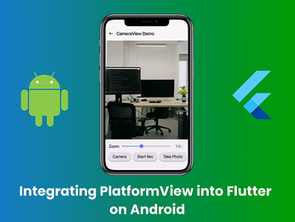 Integrating PlatformView into Flutter (Android)