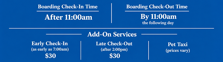Small dog boarding check-in and checkout times with early check-in, late checkout, and pet taxi services