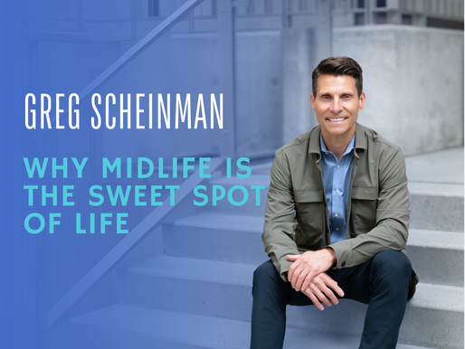 Greg Scheinman and the Midlife Male Movement