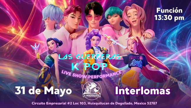 Las Guerreras del K-Pop · Live Show Performance 31 Mayo 13:30 pm