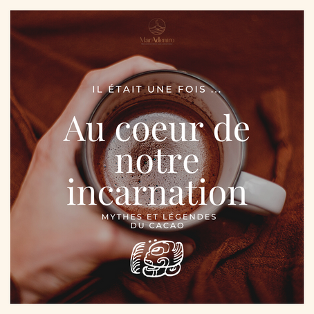 Il était une fois | Mythes et légendes du Cacao #1