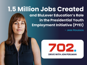 702 INTERVIEW: 1.5 Million Jobs Created and BluLever Education's Role in the Presidential Youth Employment Initiative (PYEI)