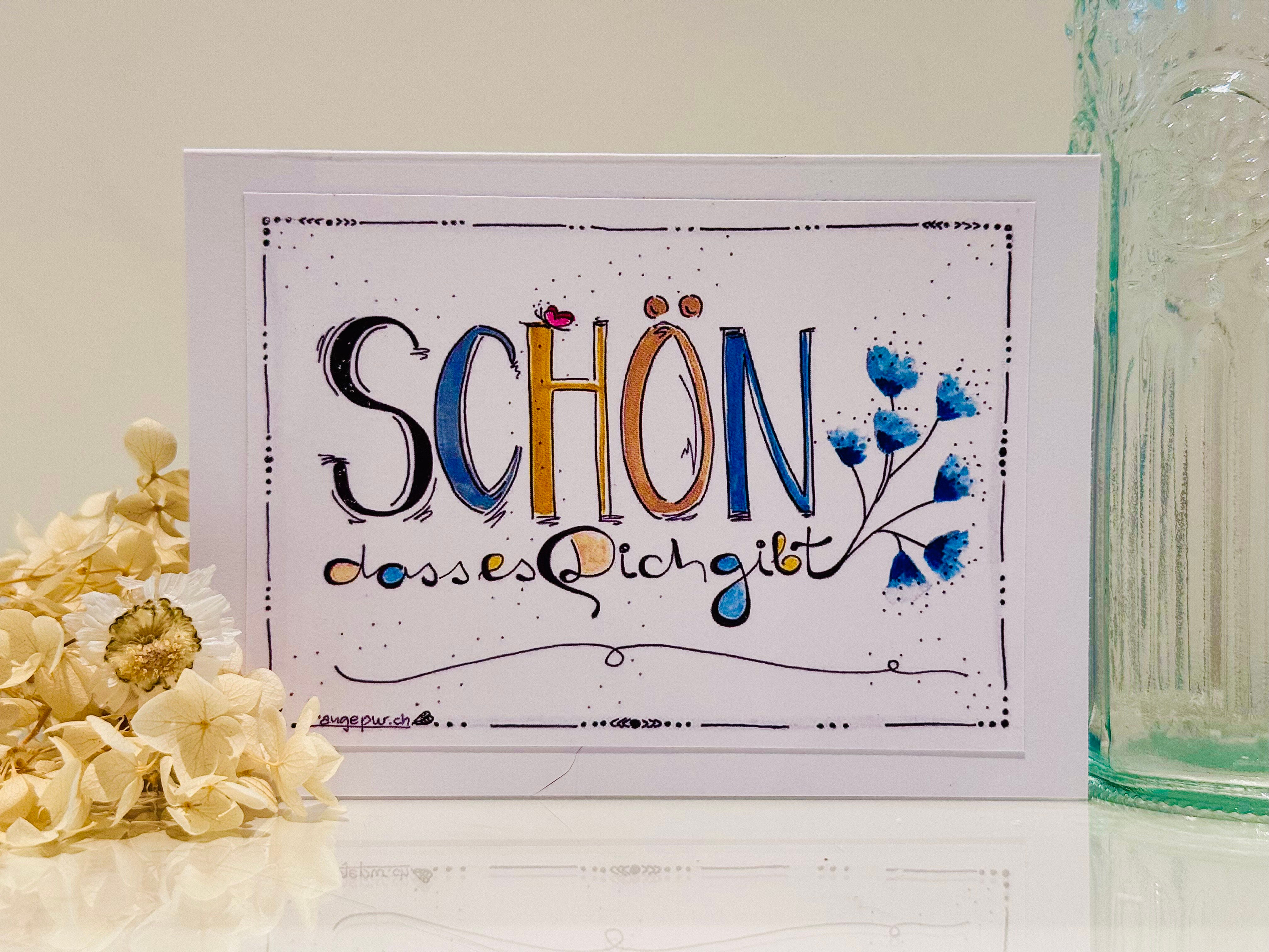 Schön das es Dich gibt - blau