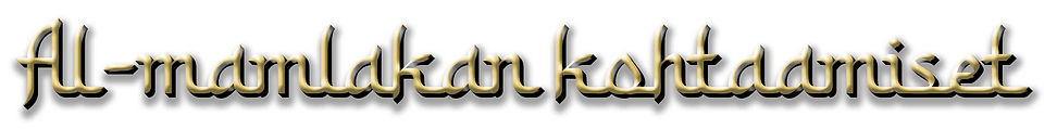 Al-mamlakan kohtaamiset.jpg