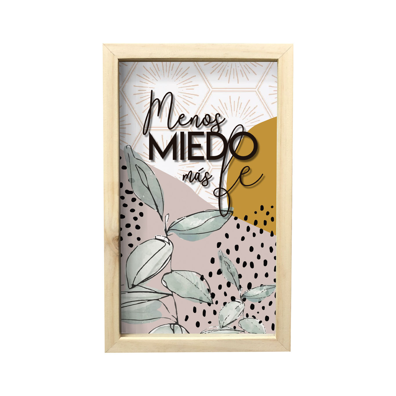 Cuadro frase "MENOS MIEDO, MAS FÉ"