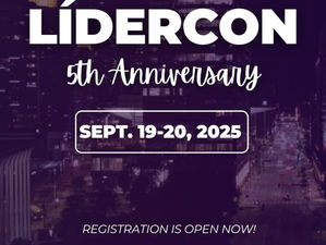 Join us for LíderCon 2025: Raíces y Futuro – Honoring Our Roots, Leading Our Future