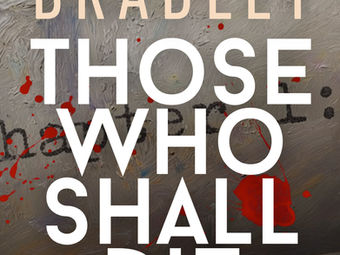 Happy Book Birthday! THOSE WHO SHALL DIE is Available Now!