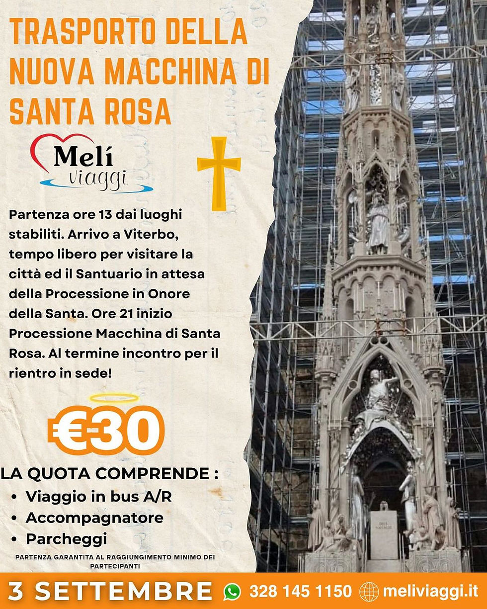 SANTA ROSA 3 SETTEMBRE €30,00 **VIAGGI GRUPPI**