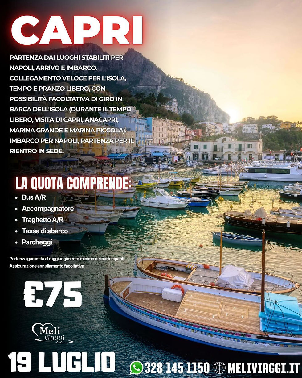 CAPRI E ANACAPRI 19 LUGLIO €75,00 **VIAGGIO DI GRUPPO**