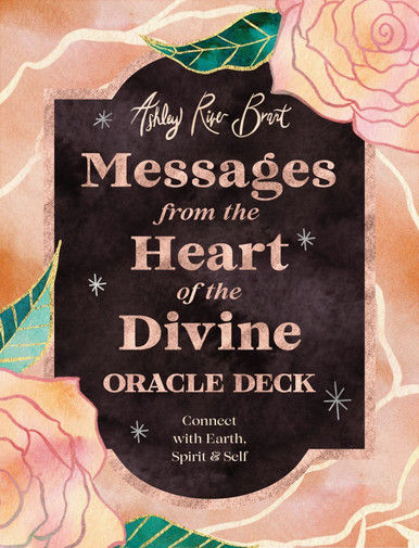 Messages from the Heart of the Divine Oracle Deck