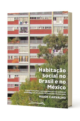 Living in Mexico 、VIVRE A BAHIA 2冊セット Habitação social no Brasil e no México (Higor Carvalho) | Terra