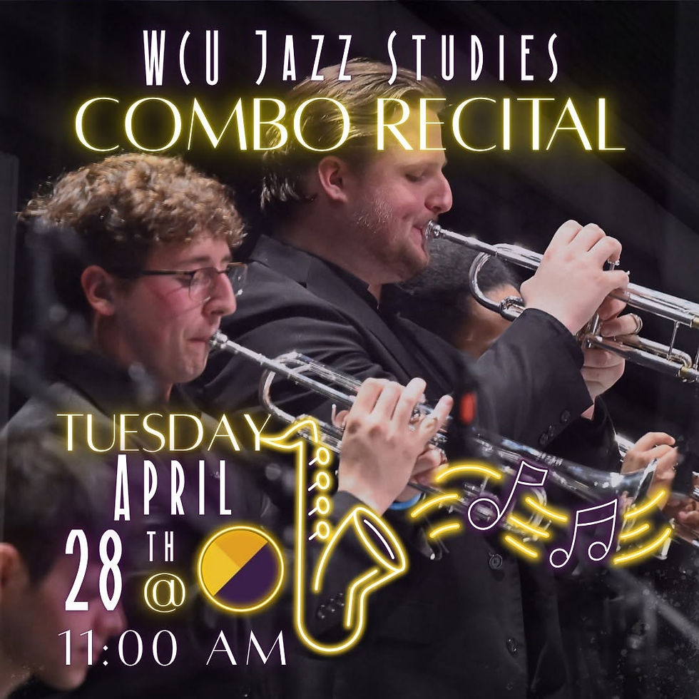 WCU Jazz Studies Combo Recital (WCU)