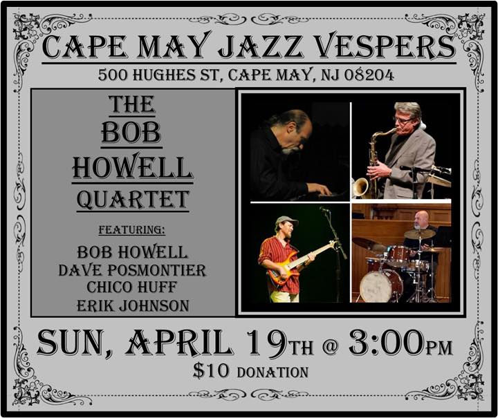 Cape May Jazz Vespers: The Bob Howell Quartet