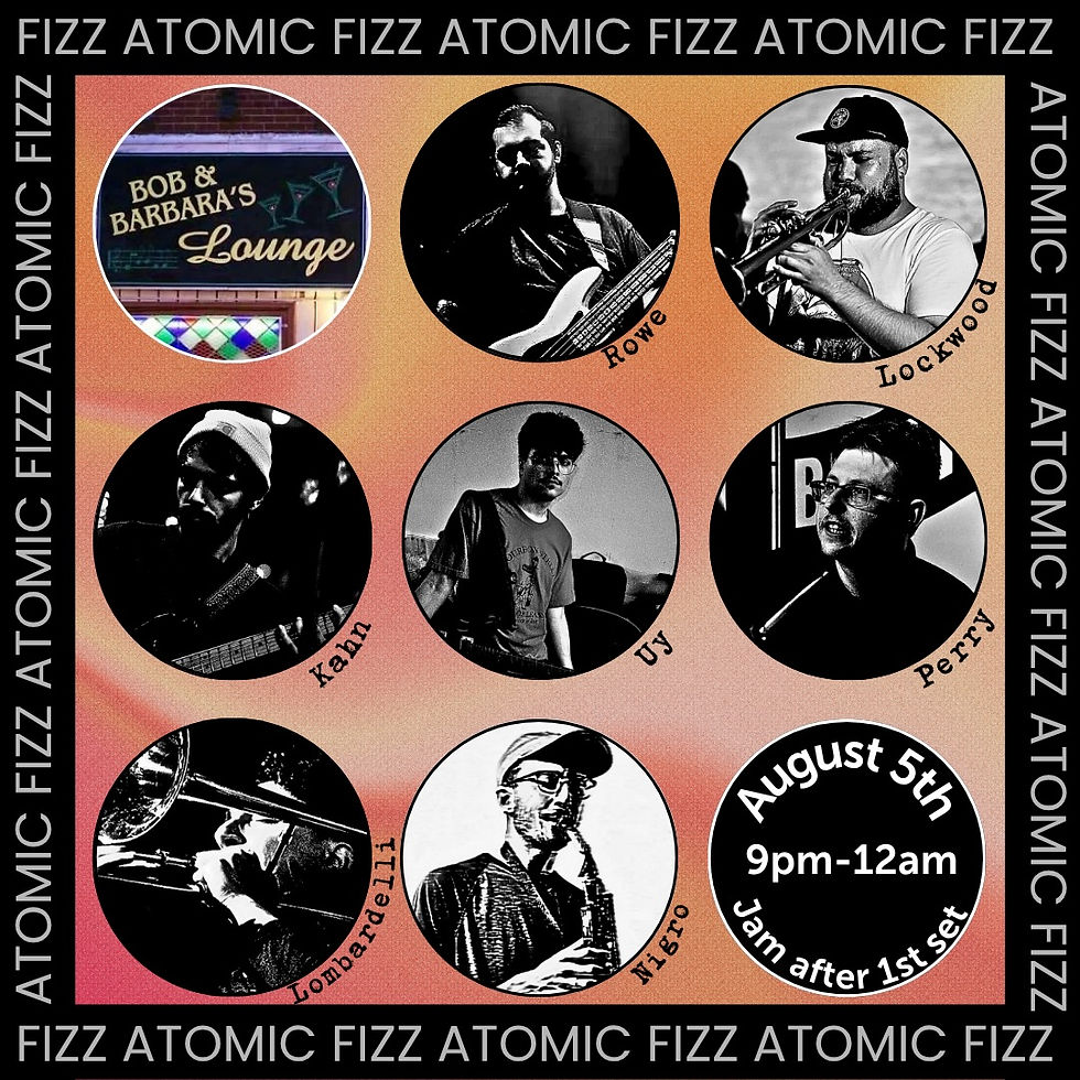 Jam Session - Atomic Fizz at Bob & Barbara's
