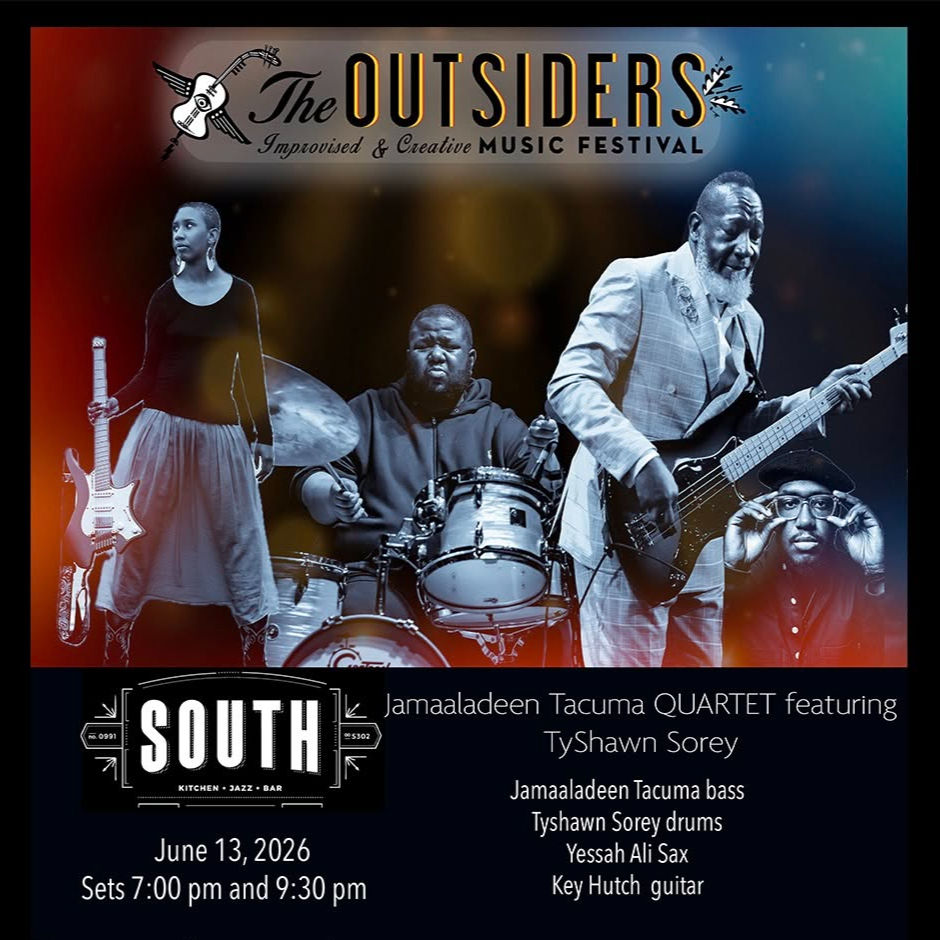 Jamaaladeen Tacuma Quartet featuring Tyshawn Sorey SOUTH Restaurant & Jazz Club