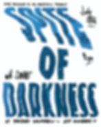 Spite of Darkness (Fire Museum Presents)