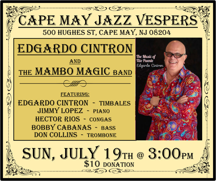 Cape May Jazz Vespers featuring Edgardo Cintron and The Mambo Magic Band