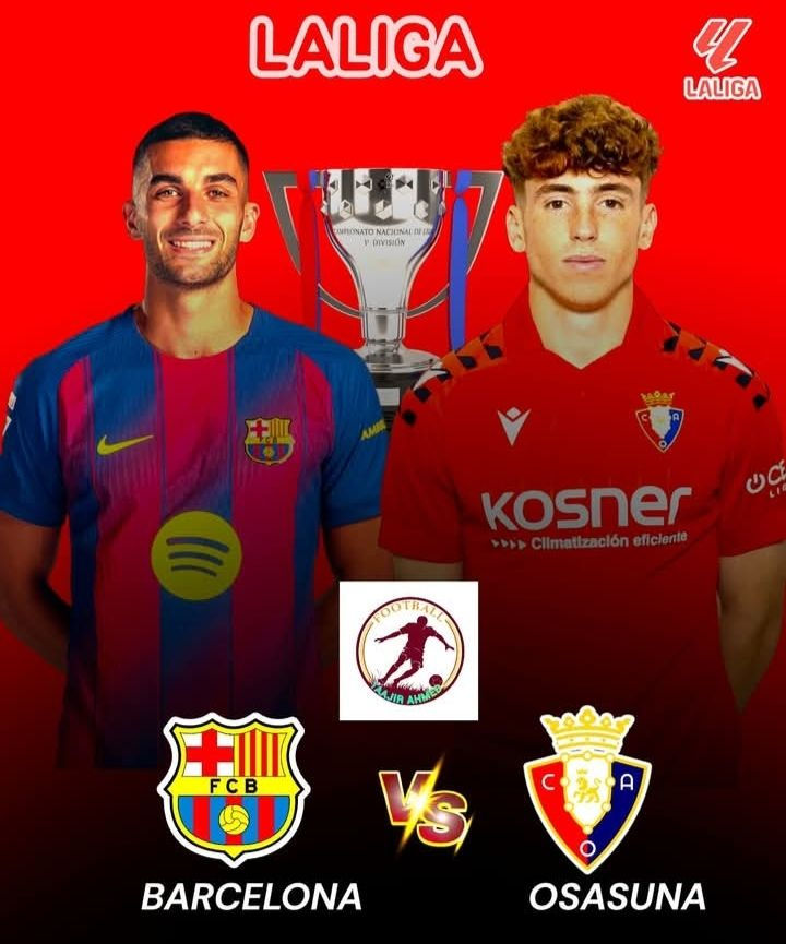 🔥 BARCELONE vs OSASUNA : Rendez-vous Émotion au Camp Nou !