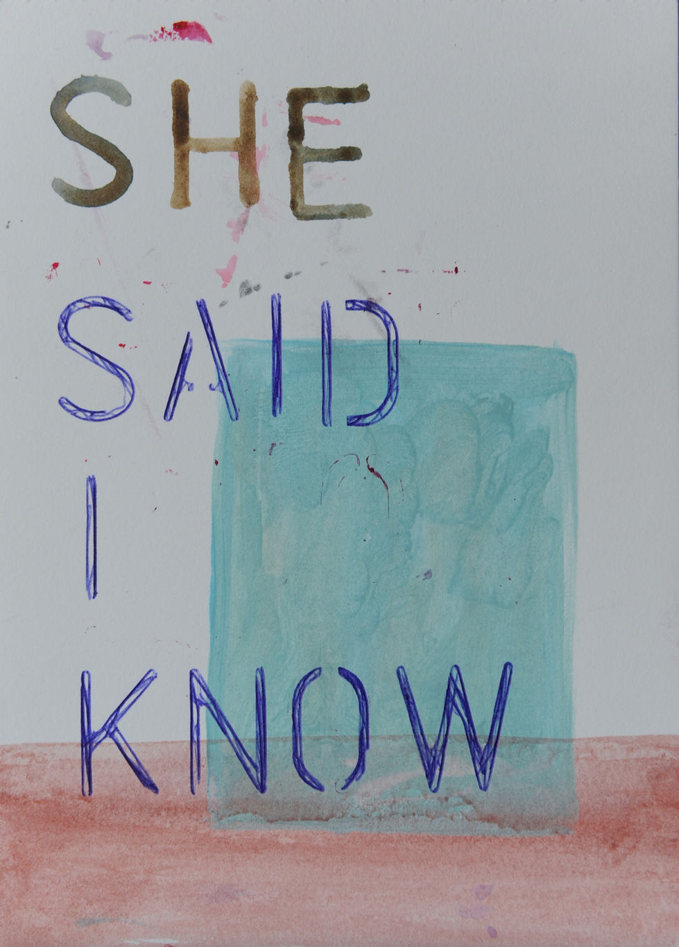 "She said I know"